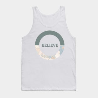 Believe modern flower quotes print Tank Top